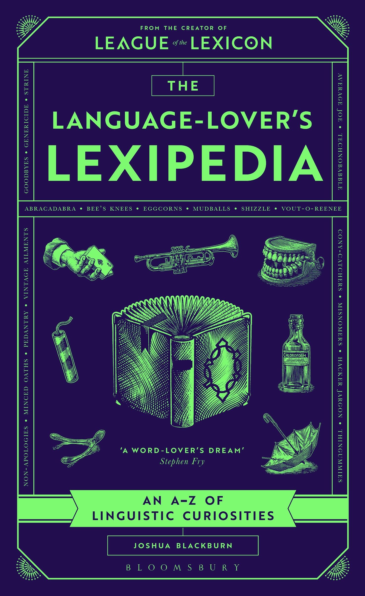 The Language-Lover's Lexipedia: From the creator of the League of