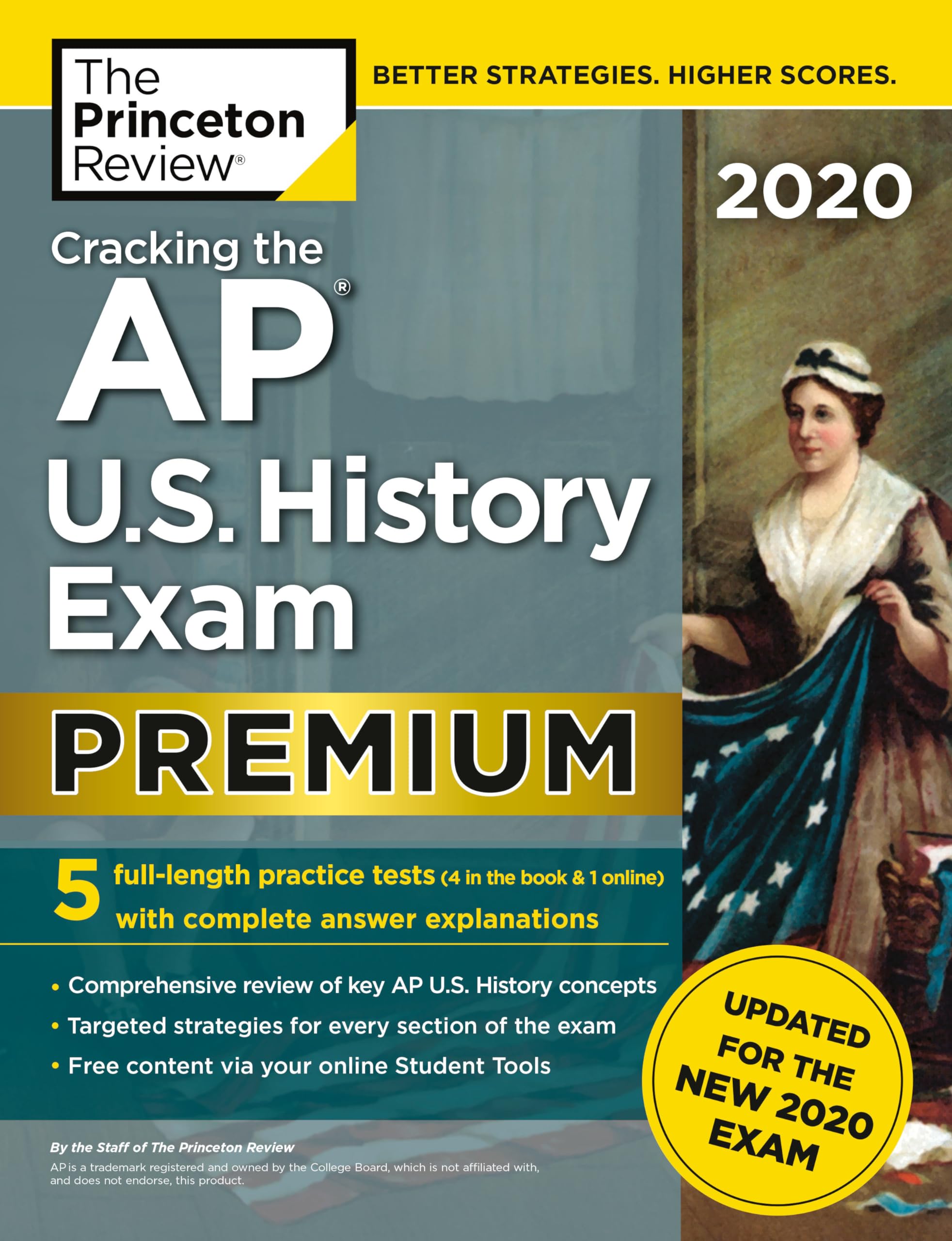 Cracking the AP U.S. History Exam 2020, Premium Edition: 5 Practice Tests + Complete Content Review + Proven Prep for the NEW 2020 Exam (College Test Preparation) Premium,Updated Edition