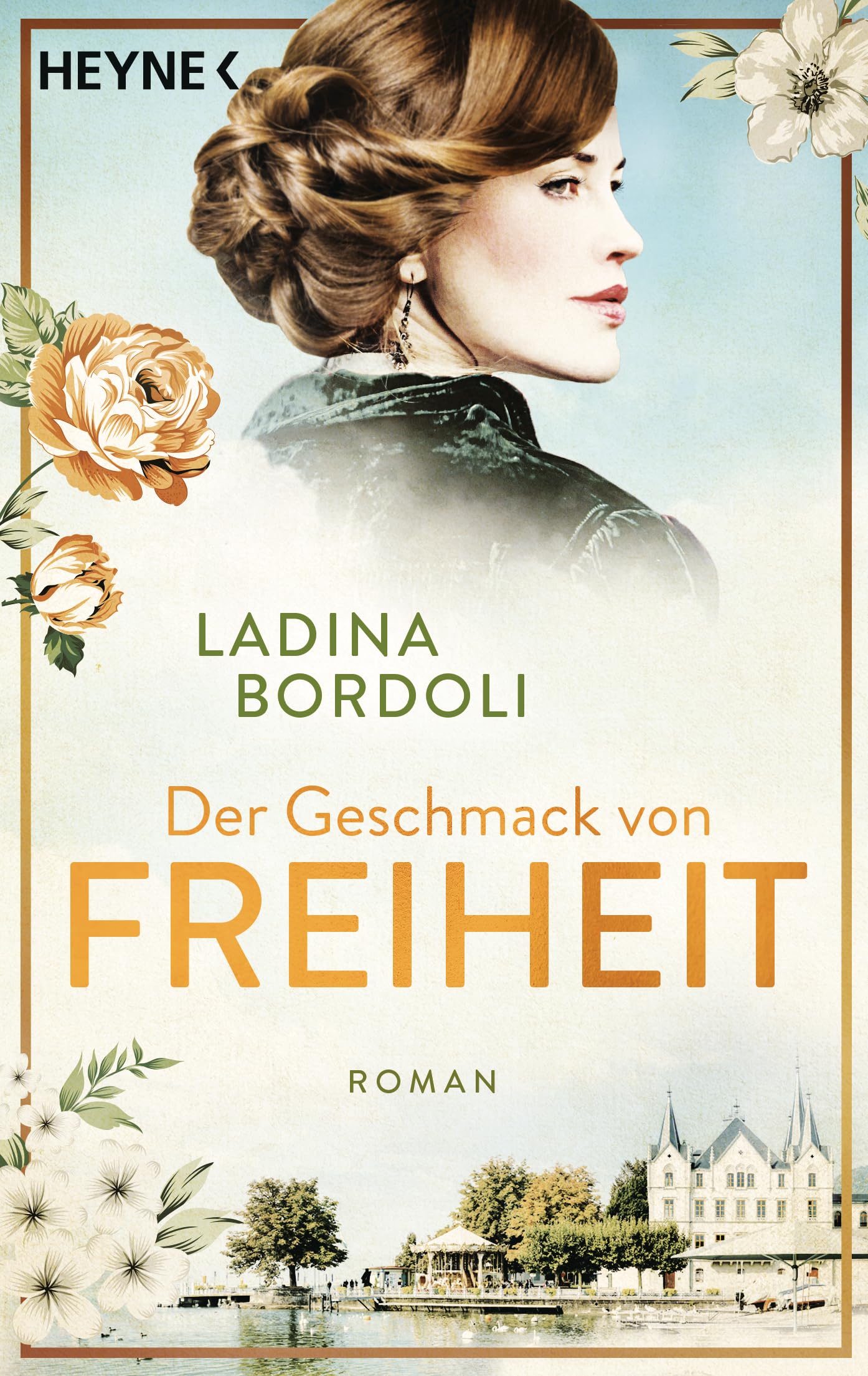 Der Geschmack von Freiheit: Roman