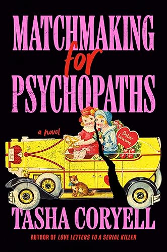 Matchmaking for Psychopaths - Hardcover