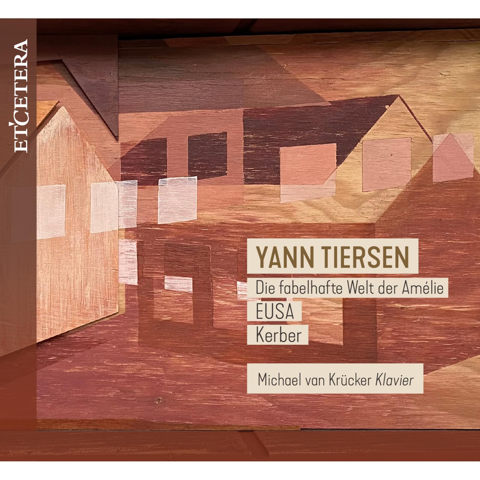 Yann Tiersen: Die fabelhafte Welt der Amelie, EUSA, Kerber