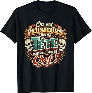 on est Plusieurs dans ma Tête Cadeau Homme Original Humour T-Shirt