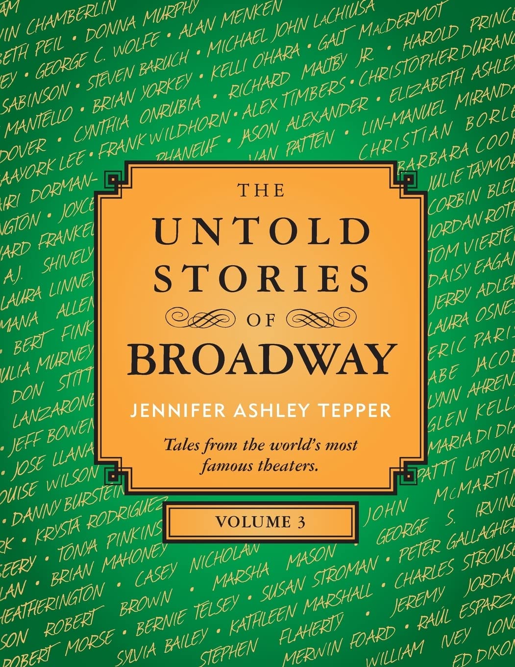 The Untold Stories of Broadway, Volume 3