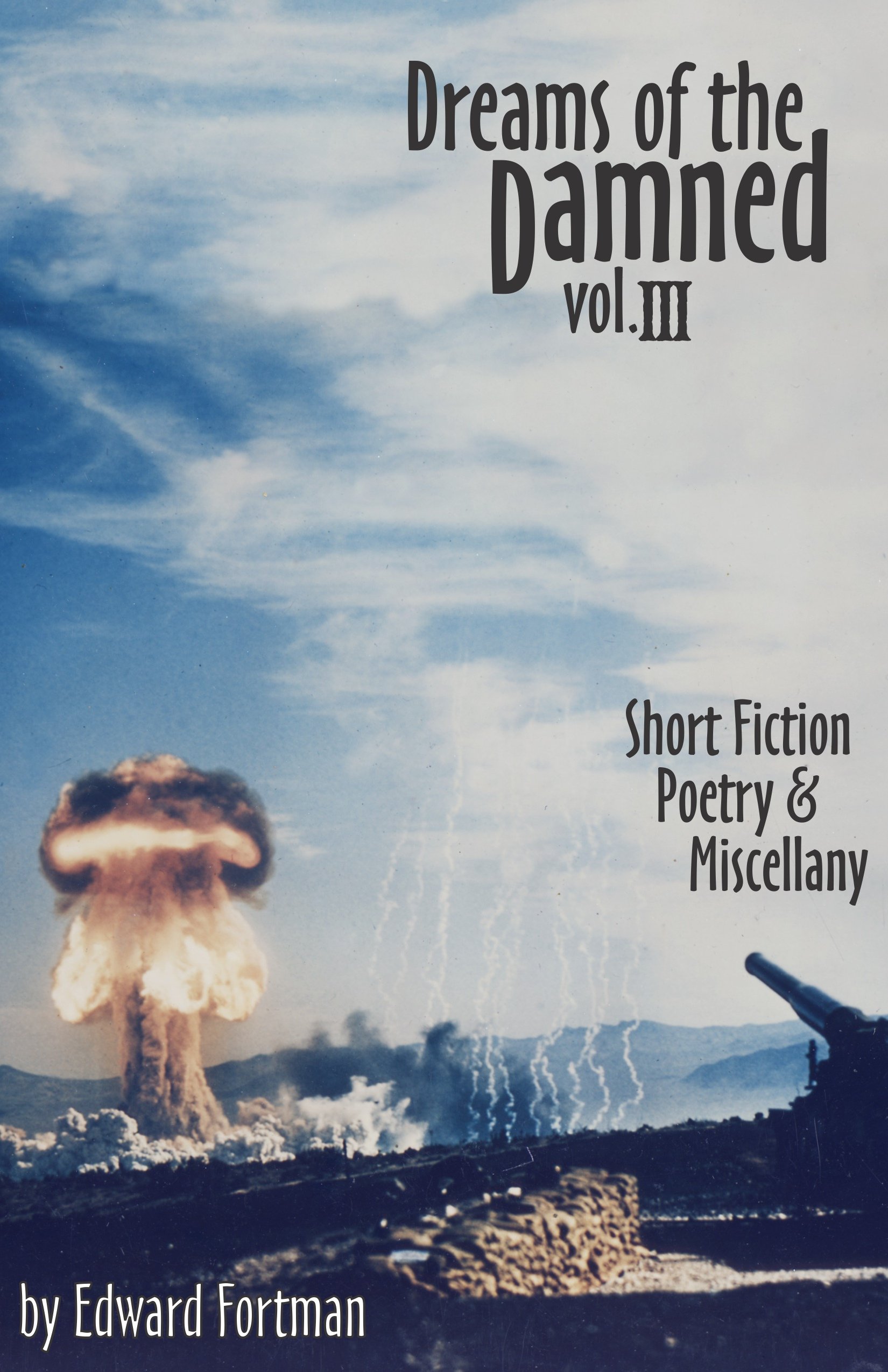 Dreams of the Damned, Vol. III