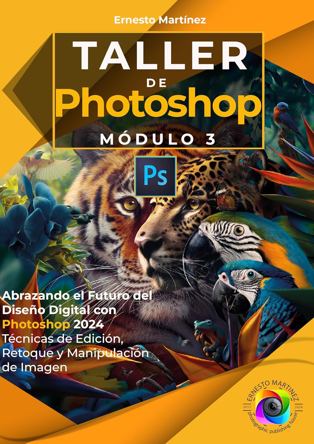 Taller de Photoshop. Módulo III.: Técnicas de Edición, Manipulación y Composición de Imagen. (Spanish Edition)