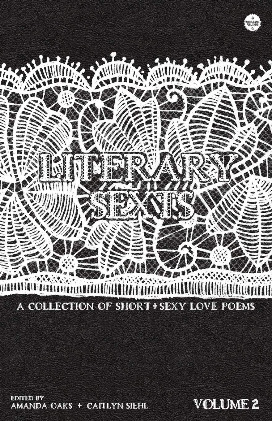 Literary Sexts 2: A Collection of Short & Sexy Love Poems
