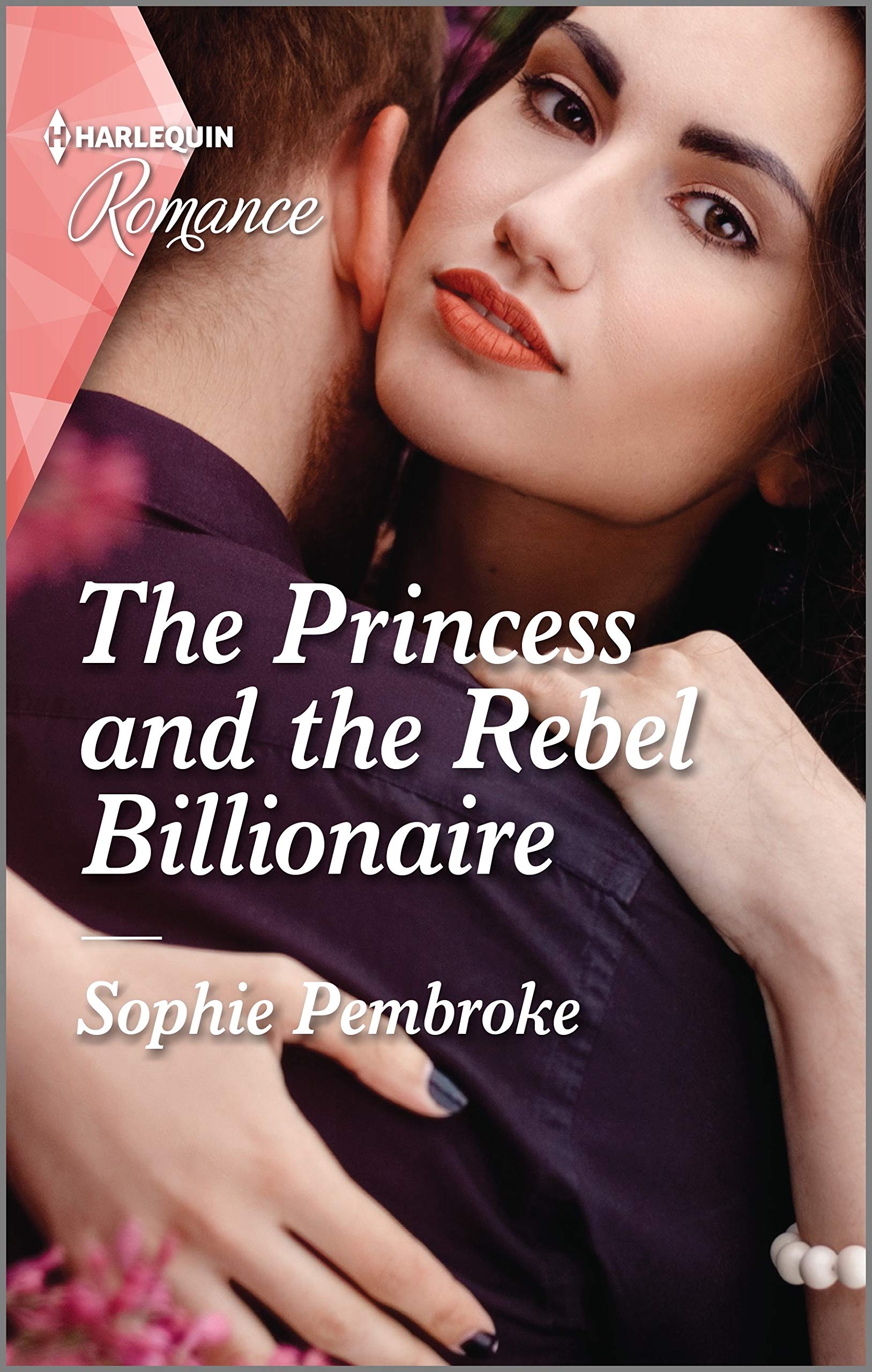 Buy The Princess and the Rebel Billionaire: Get swept away with this sparkling summer romance! (Billion-Dollar Matches Book 1) — BookShops.in