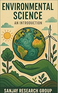 Environmental Science: An Introduction (Academic Books By Sanjay Mandavi Book 9) (English Edition)