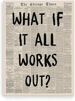 Dazzlewall Retro Newspaper Poster, Vintage What If It All Works Out Wall Art for Living Room Bedroom Decor 12x16 in Unframed