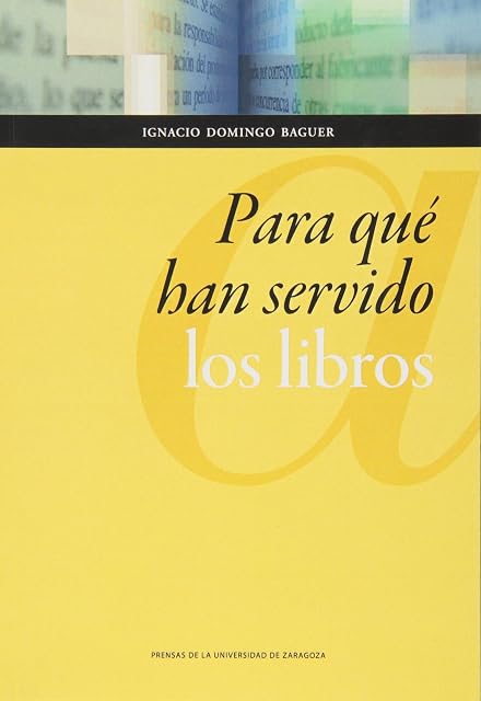 Portada de Para qué han servido los libros