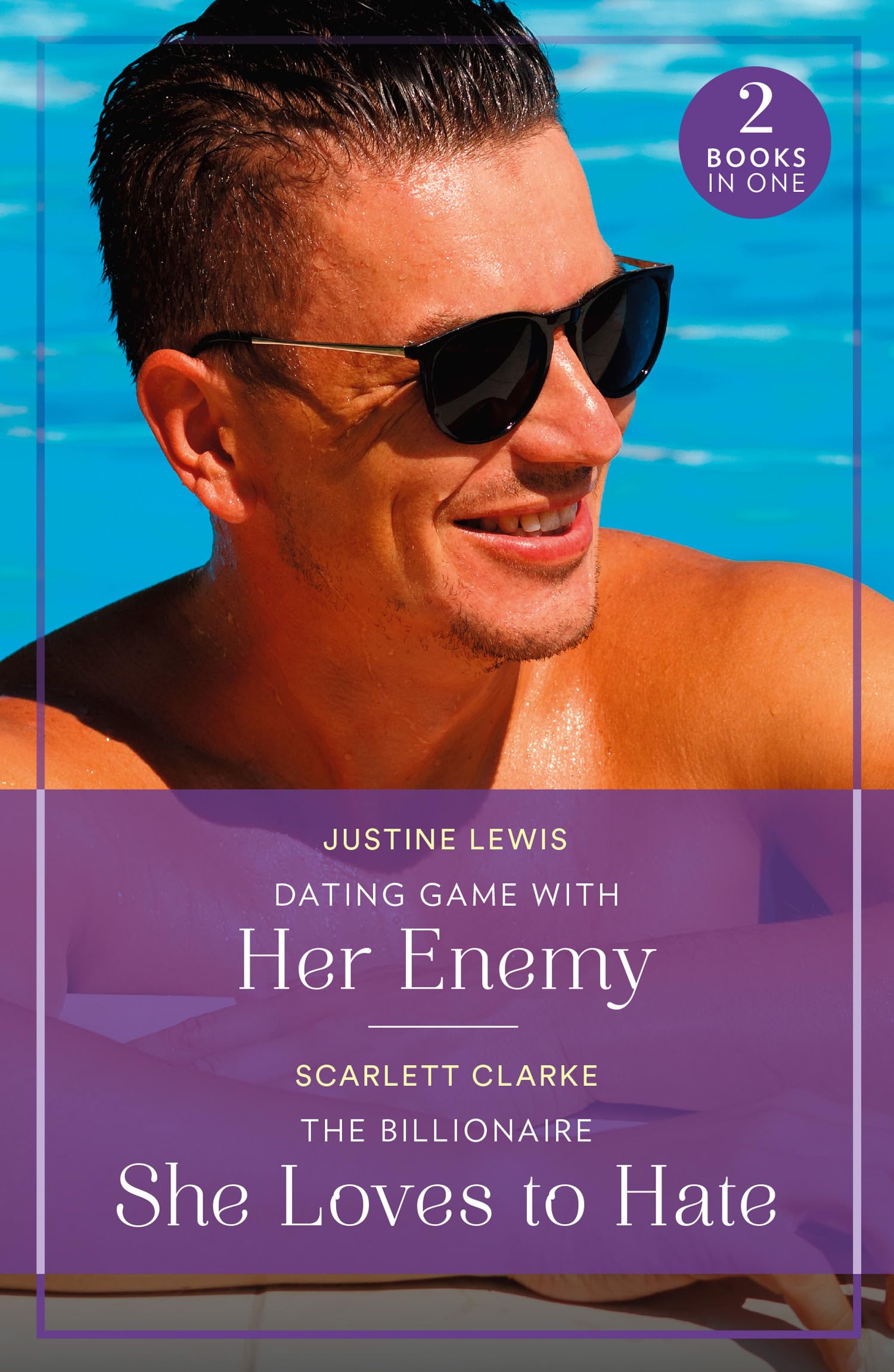 Dating Game With Her Enemy / The Billionaire She Loves To Hate: Dating Game with Her Enemy (Summer Escapes) / The Billionaire She Loves to Hate (Summer Escapes)