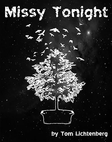 Missy Tonight (Atheist Comic Sci-Fi Pulp Fiction Book 2)