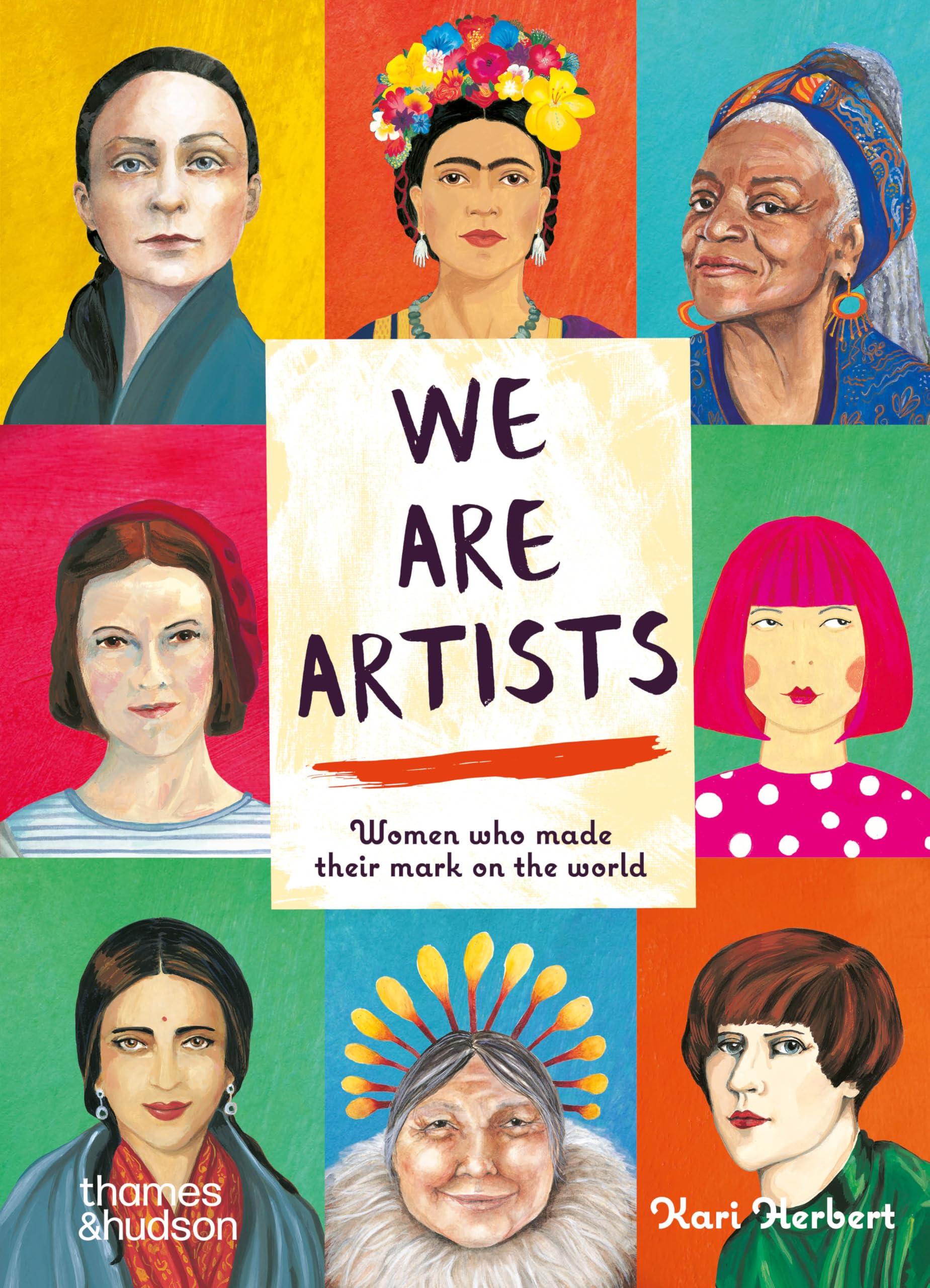 We Are Artists: Women who Made their Mark on the World