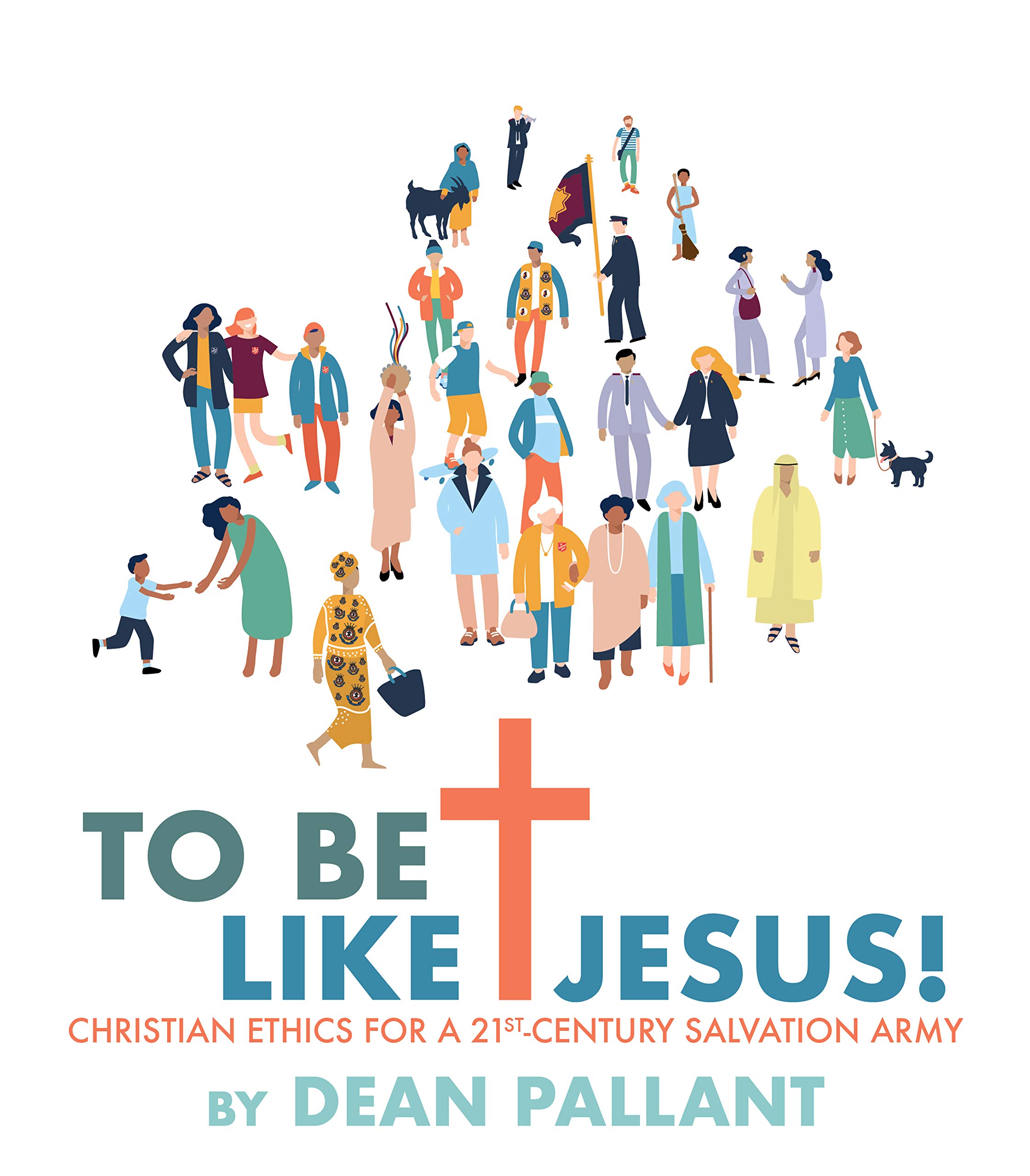 To be like Jesus - Christian Ethics for a 21st Century Salvation Army