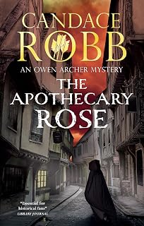 The Apothecary Rose (An Owen Archer Mysteries Book 1)