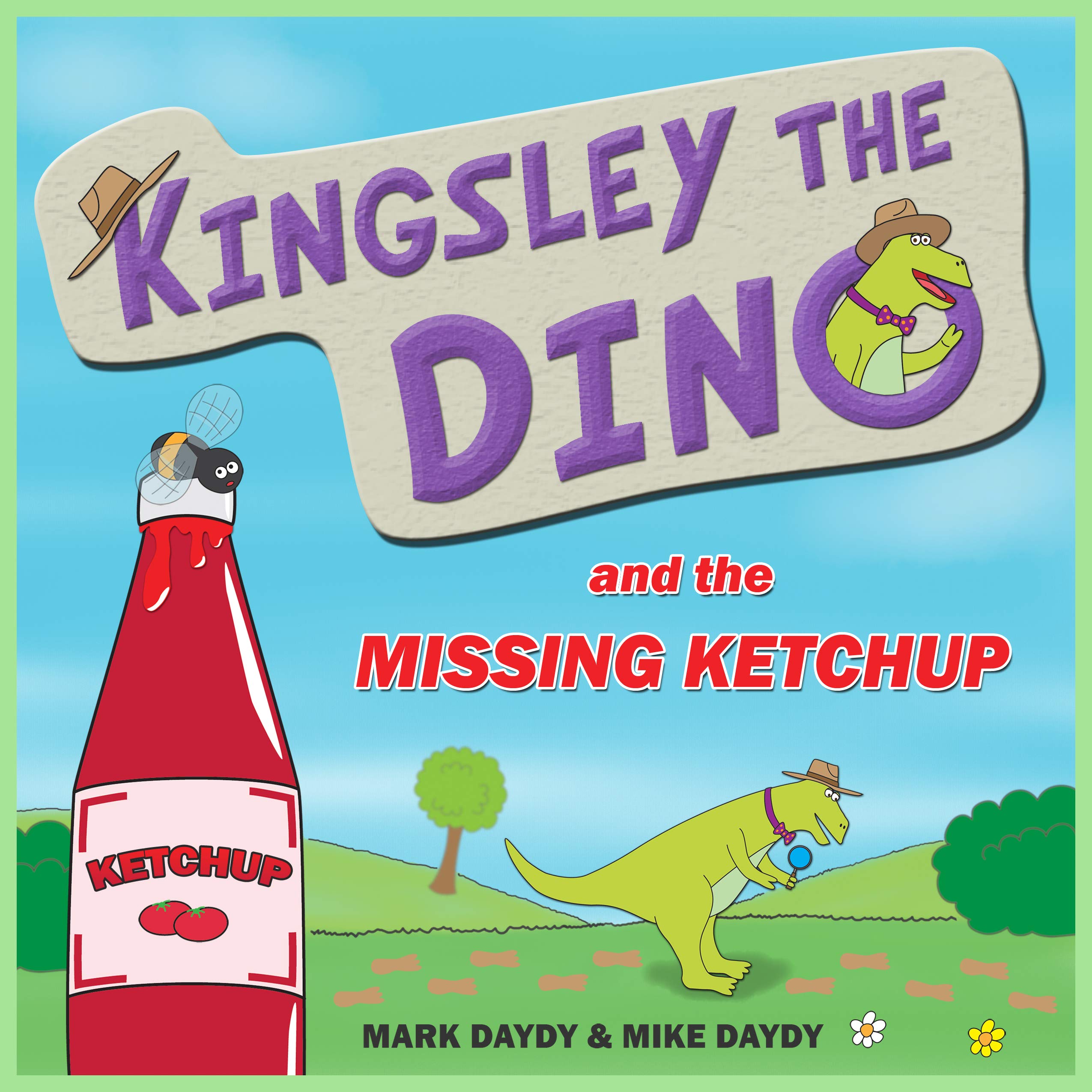 Kingsley The Dino and the Missing Ketchup