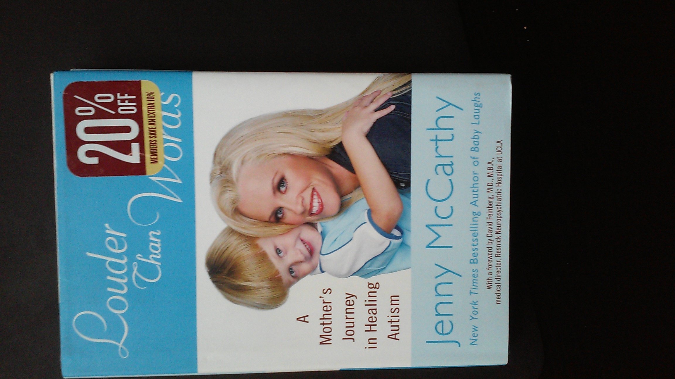 Cover of Louder Than Words: A Mother's Journey in Healing Autism