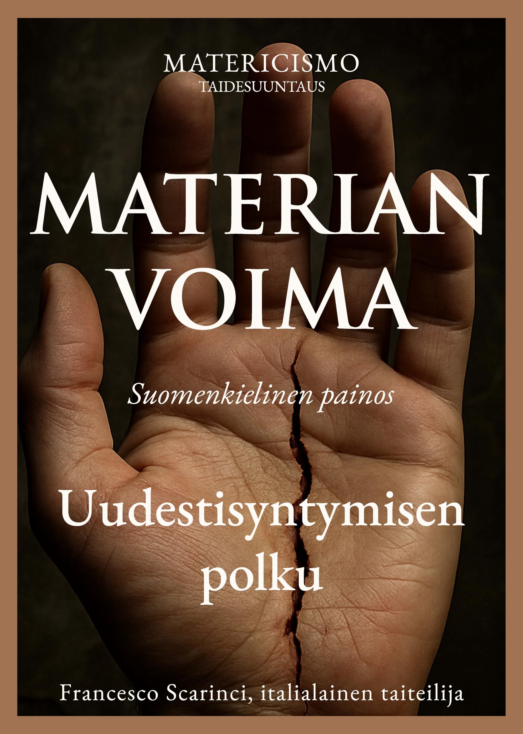 Materian Voima Uudestisyntymisen polku pour surmonter le changement
