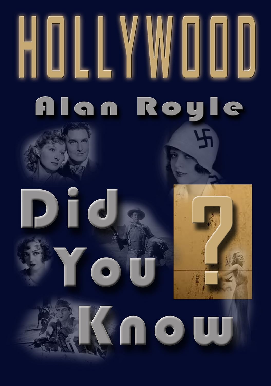 Hollywood Did You Know? (Hollywood Did You Know? Book 1) Kindle