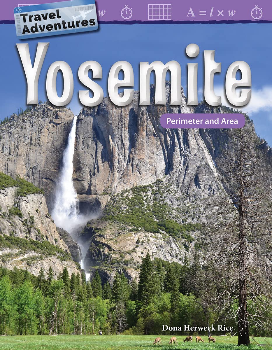 Travel Adventures: Yosemite: Perimeter and Area
