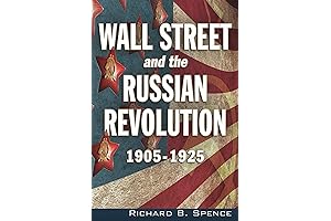 Wall Street's Role in the Russian Revolution