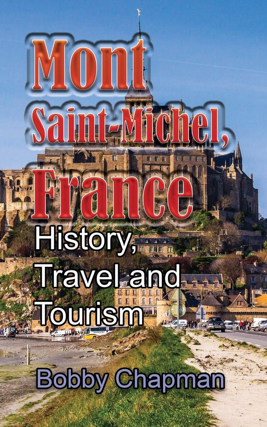 Mont Saint-Michel, France: History, Travel and Tourism 3 81CFzhBCCyL. SL1360