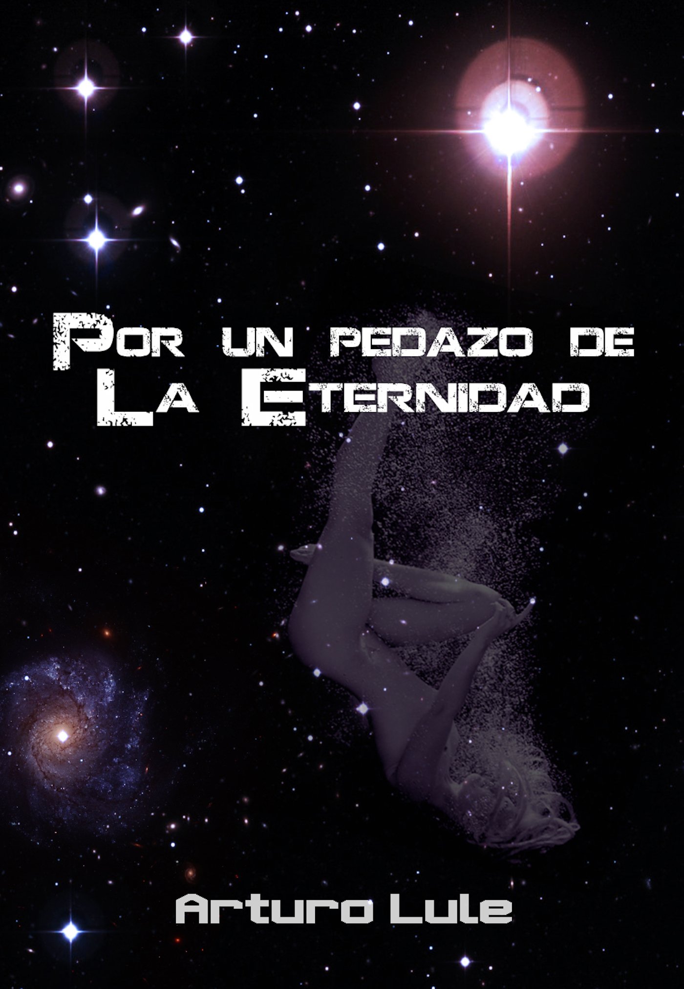 Por un Pedazo de la Eternidad (Spanish Edition)