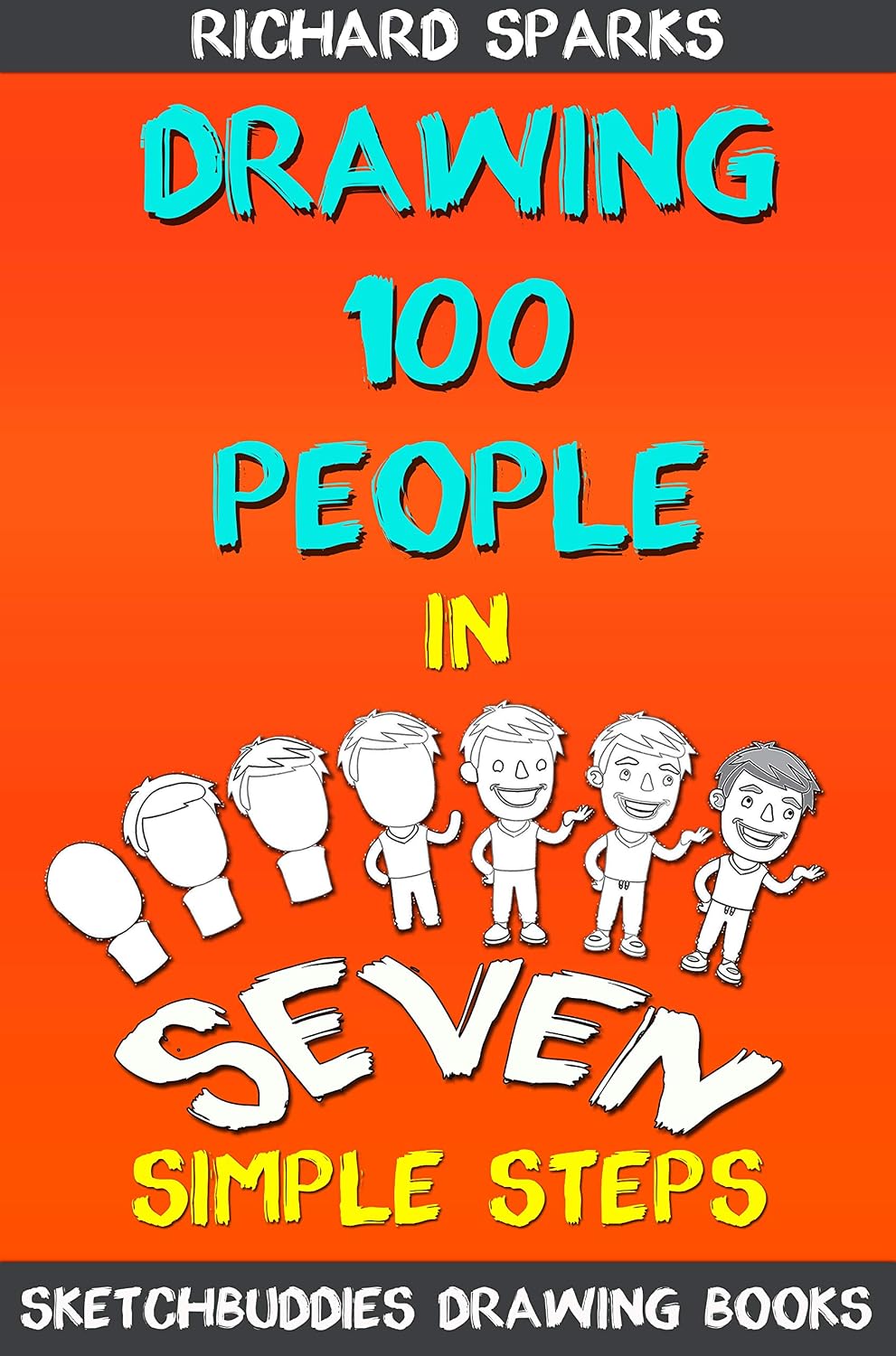 Amazon Drawing 100 People How To Draw People In 7 Simple Steps