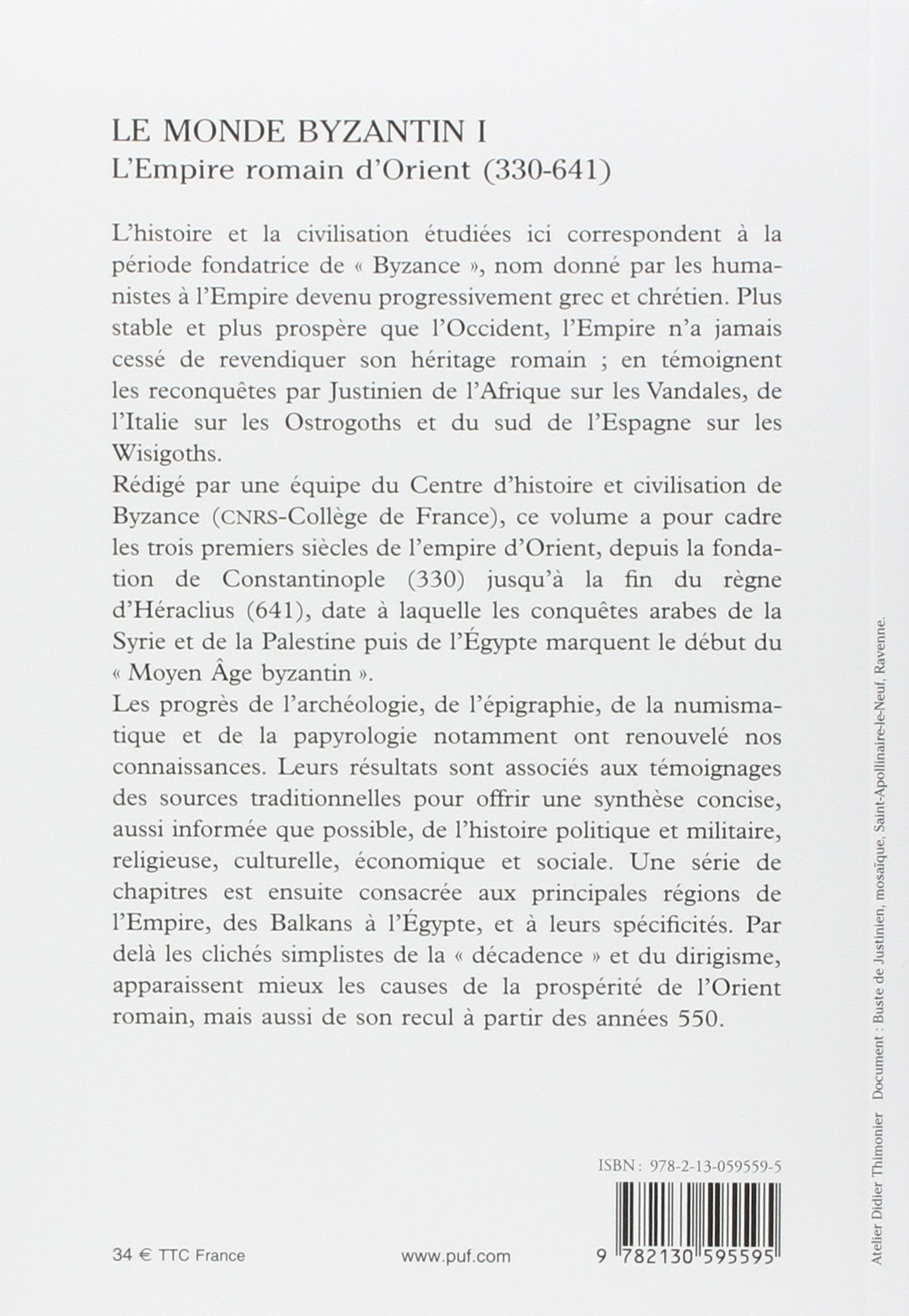 Le monde byzantin. Tome 1: L'Empire romain d'Orient (330-641)