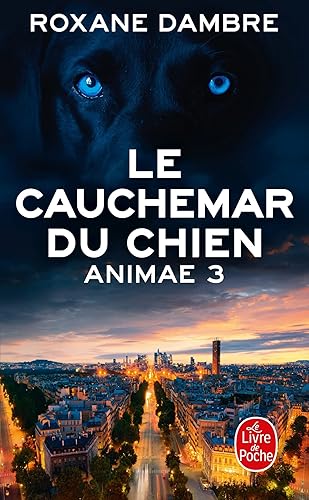 Le Cauchemar du chien (Animae, Tome 3)