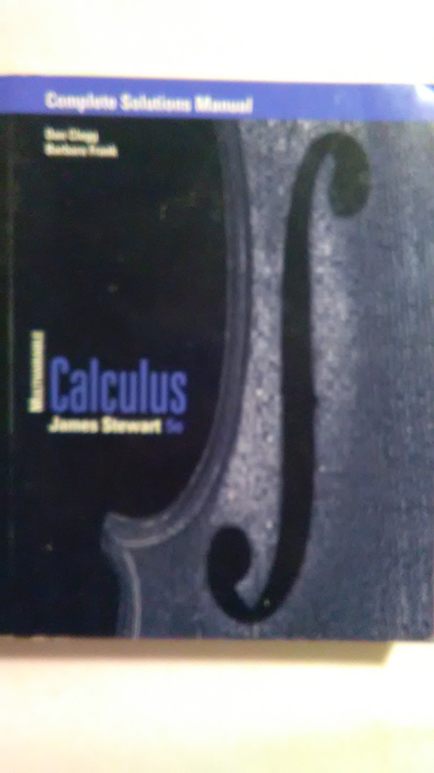 Calculus: Multivariable, Complete Solutions Manual, 5th Edition