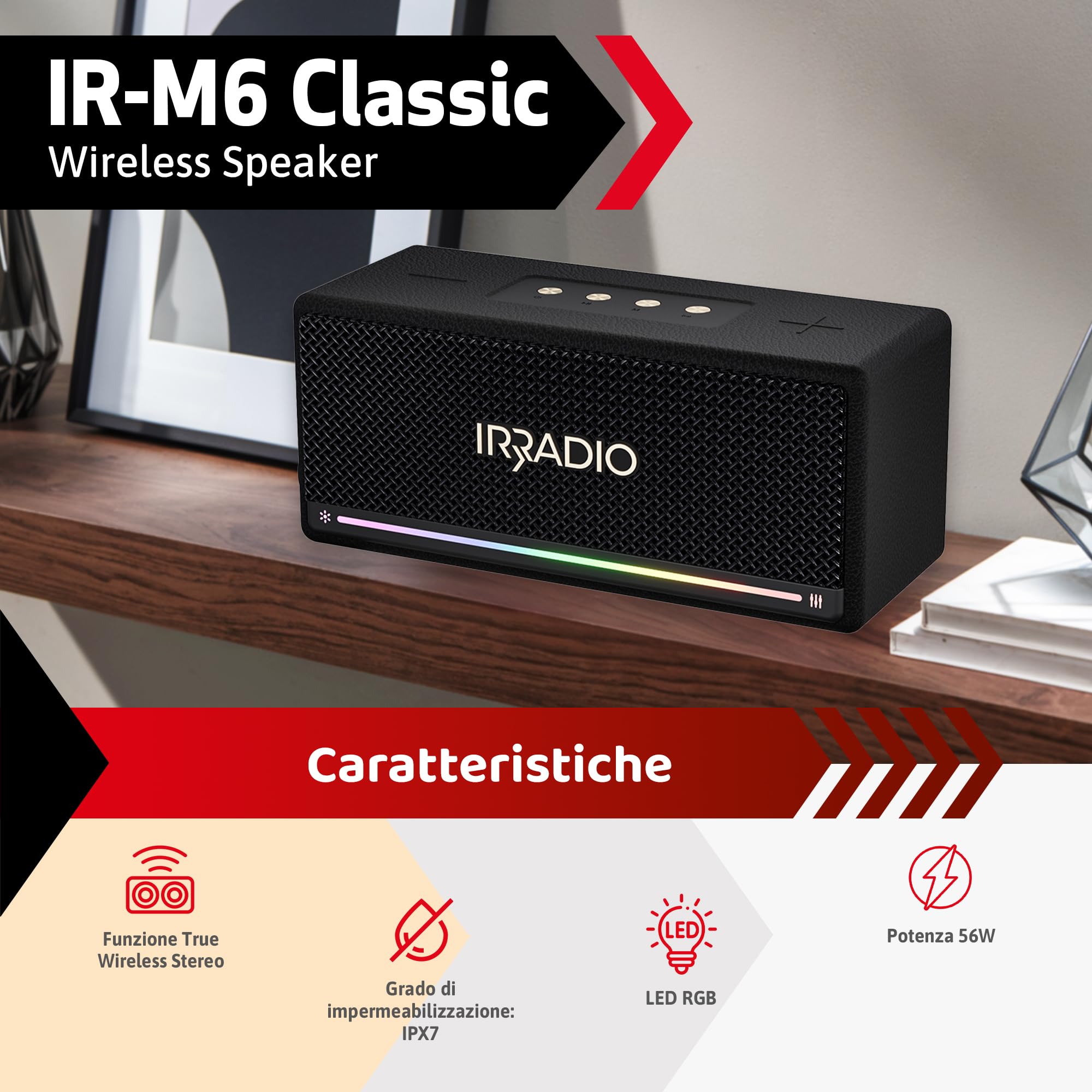 IR-M6 Classic, Cassa Bluetooth portatile, 40W, Doppio Woofer e Tweeter, Grado di impermeabilizzazione IPX7, Illuminazione LED RGB, Funzione True Wireless Stereo, Compatibile formati MP3 e WA