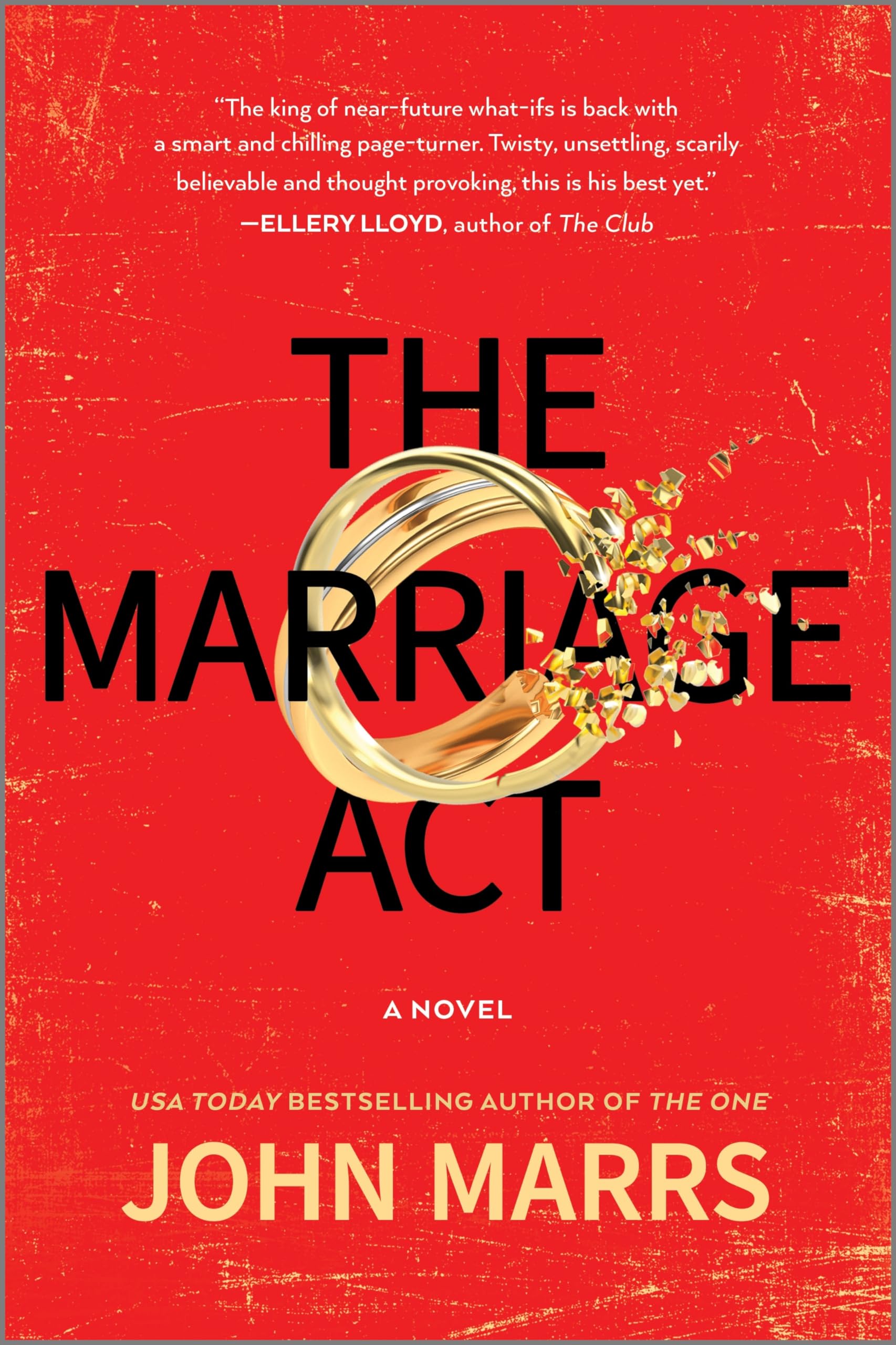 The Marriage Act: A Dystopian Thriller of Love and Betrayal Under the Oppressive Sanctity of Marriage Act (Dark Future, 2)
