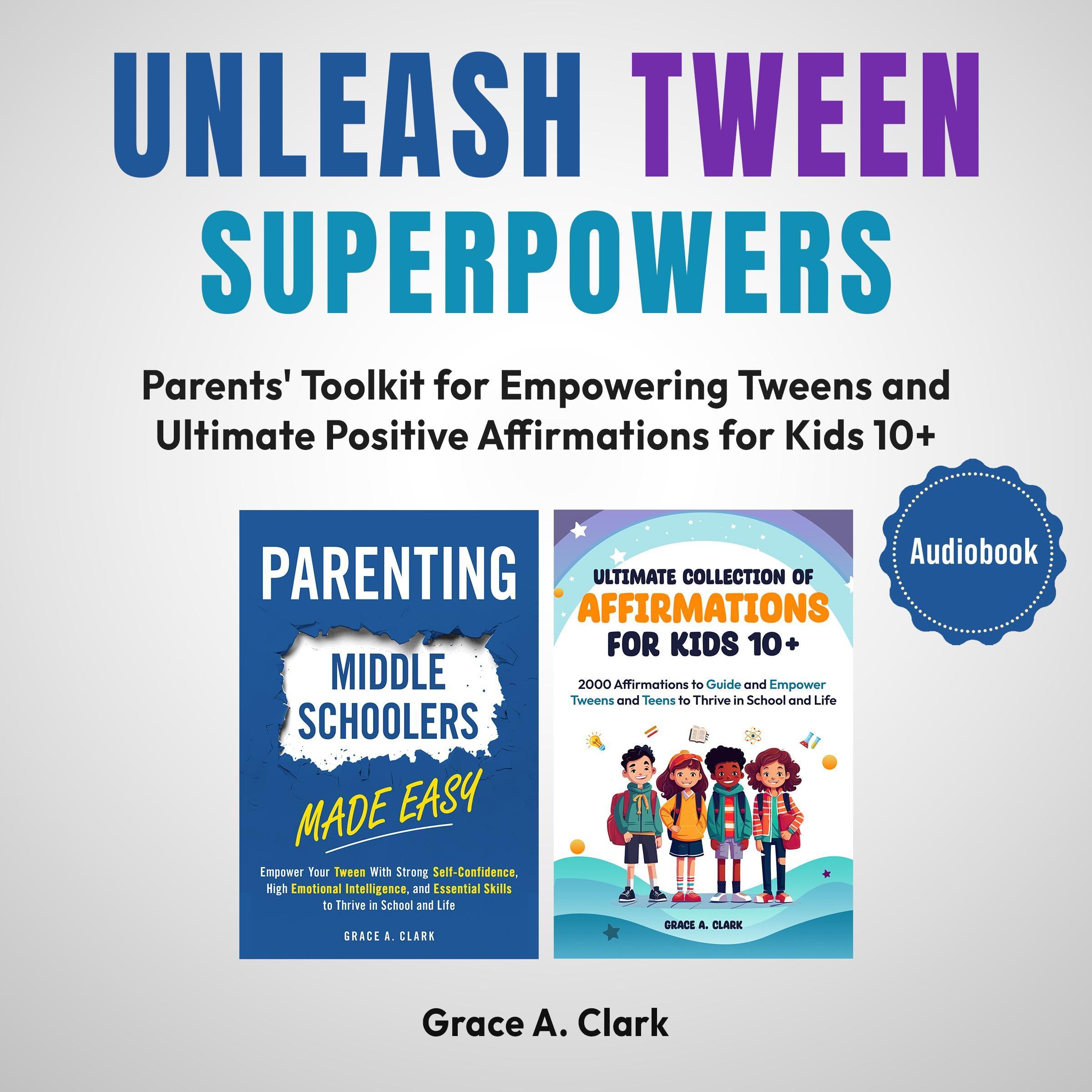 Cover art for Unleash Tween Superpowers: 2 Books in 1