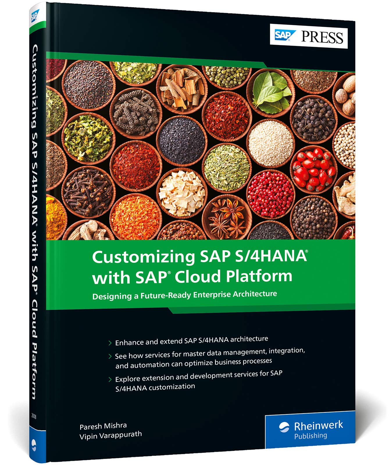 Buy Customizing SAP S/4HANA with SAP Cloud Platform: Designing a Future
