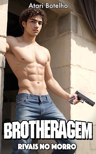 Brotheragem: Rivais no Morro