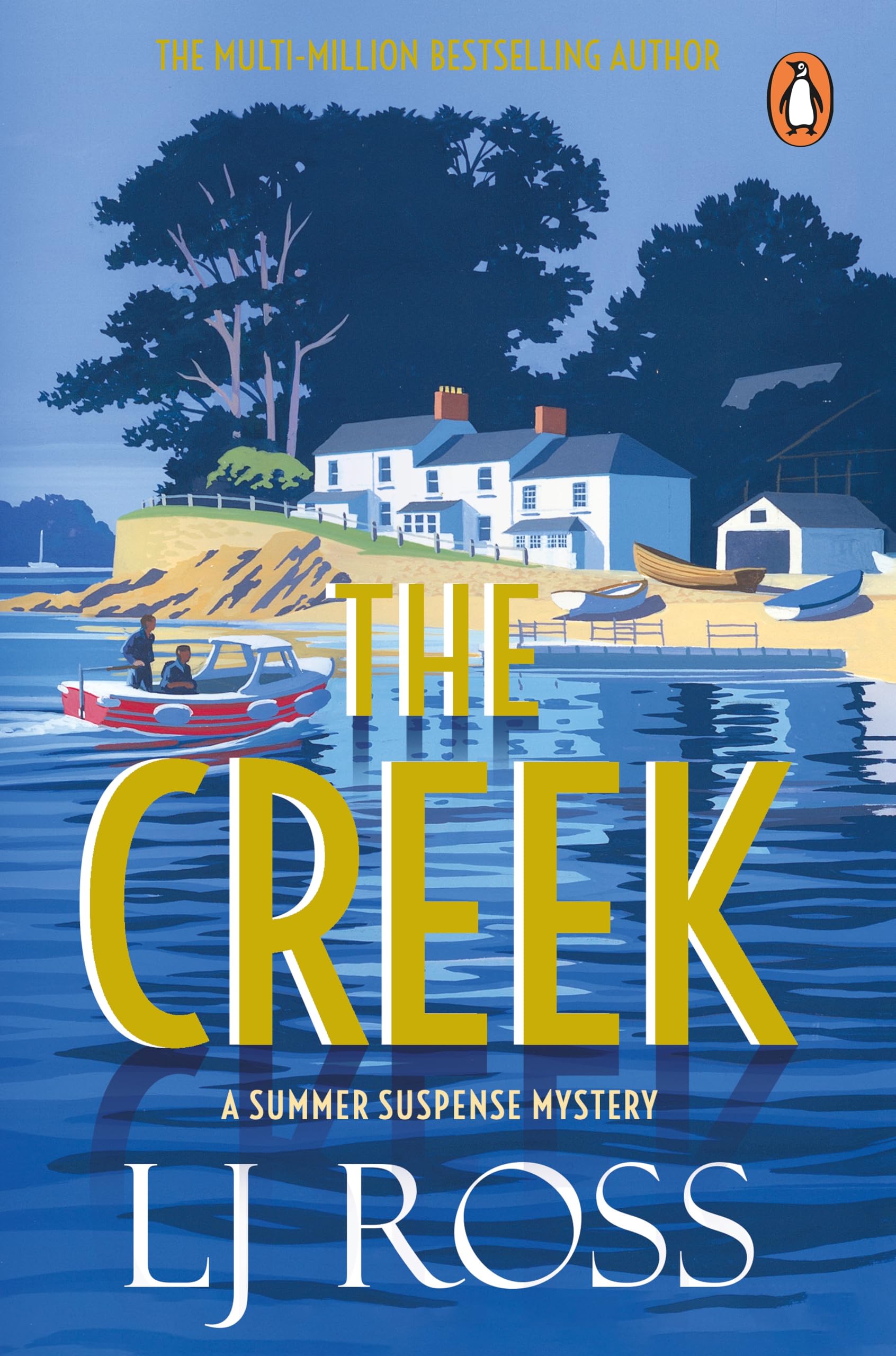 The Creek: The escapist mystery thriller from the bestselling author of Holy Island: 2 (The Summer Suspense Mysteries, 2)