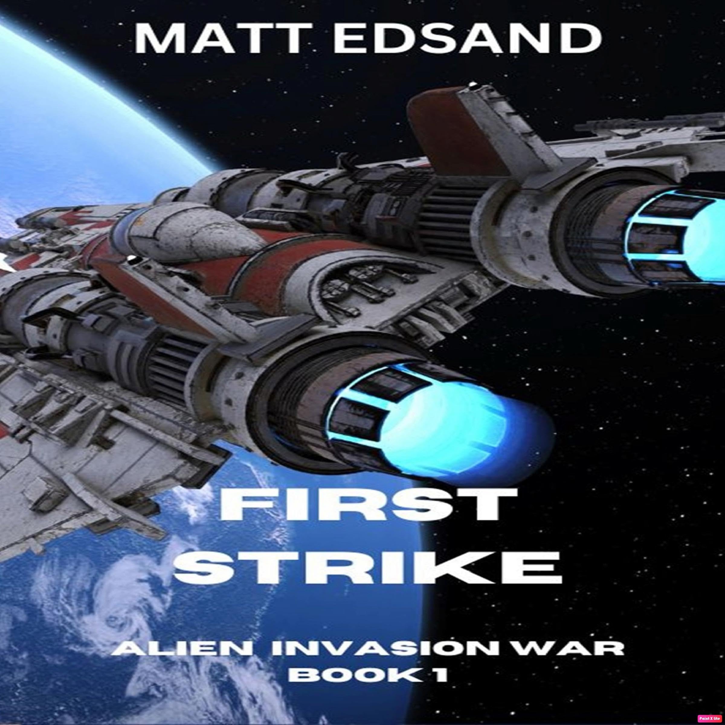 Cover art for First Strike: Alien Invasion War, Book 1