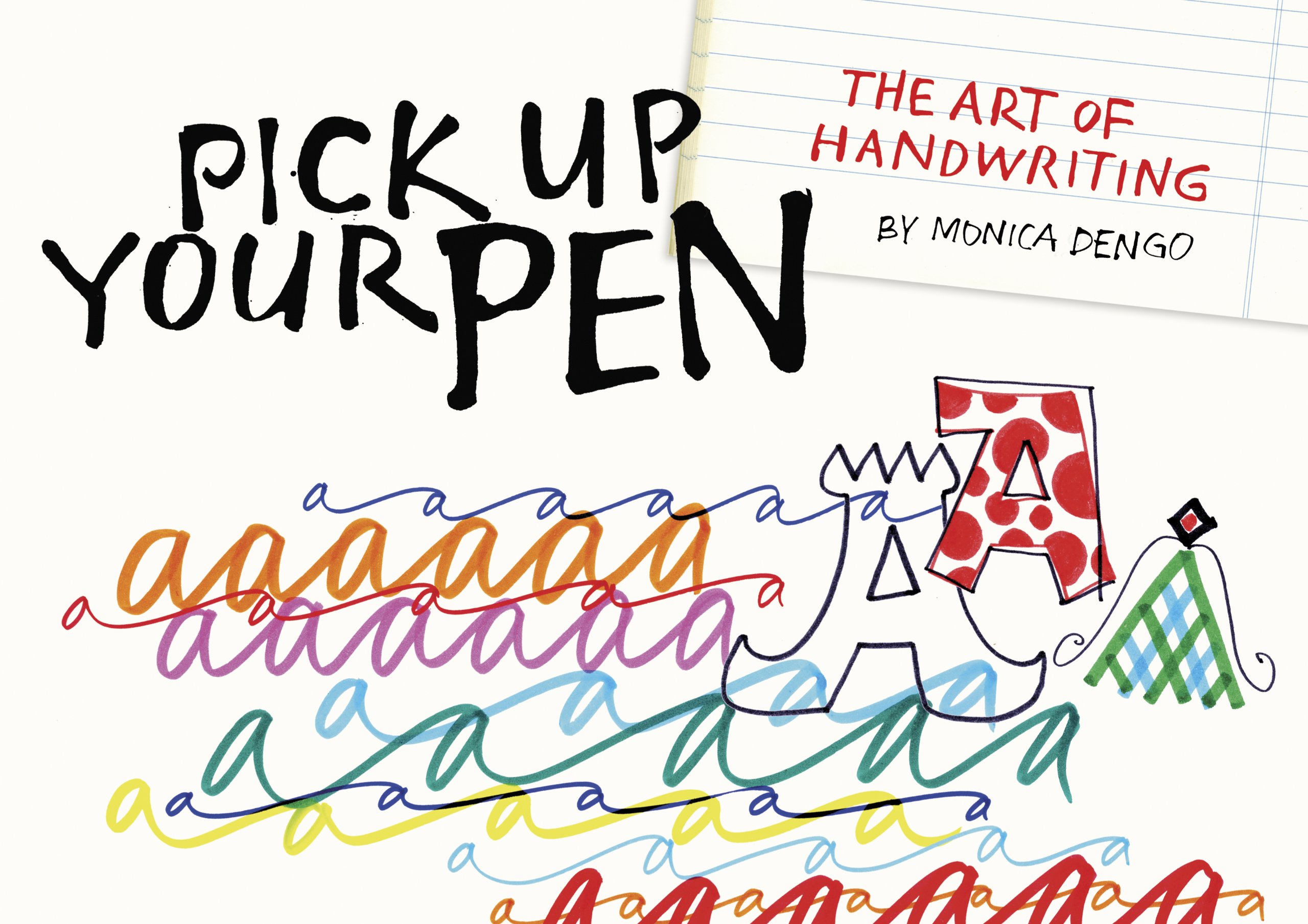 Pick Up Your Pen: The Art of Handwriting Paperback – March 13, 2012