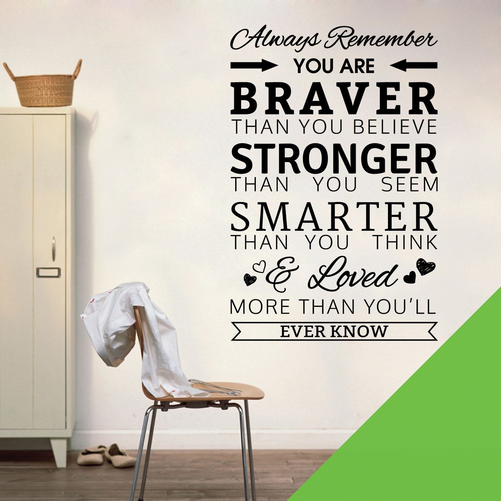 Always Remember, You are Braver Than You Believe, Stronger Than You Seem - Quote Decal Wall Sticker [Medium] [Lime] — image 1