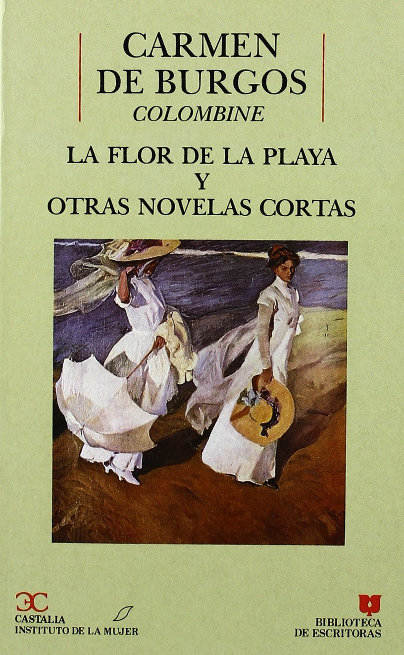 La flor de la playa y otras novelas… by Núñez Rey, Concepción