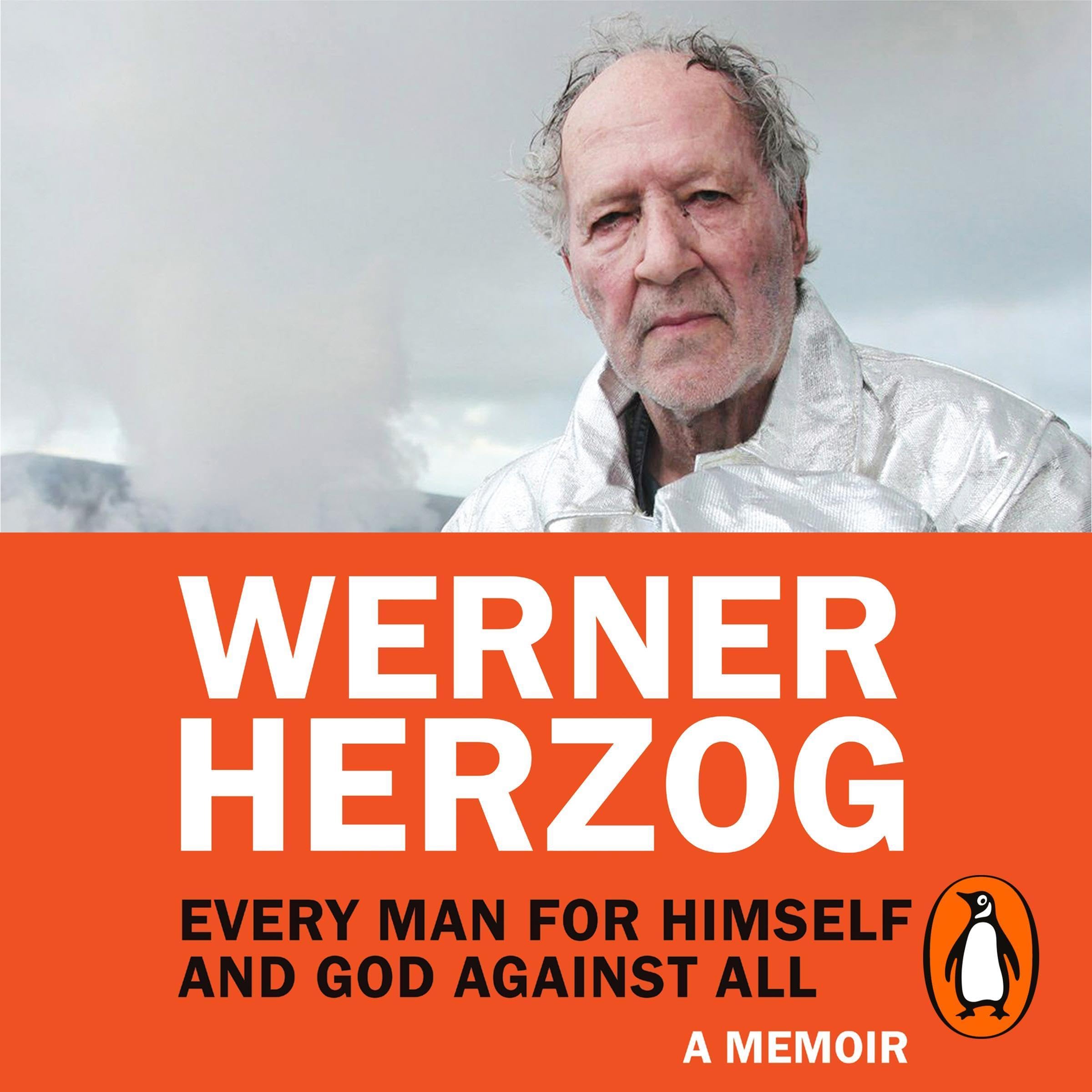Every Man for Himself and God Against All: A Memoir