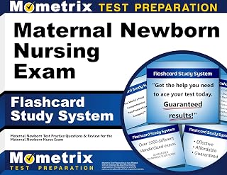 Maternal Newborn Nursing Exam Flashcard Study System: Maternal Newborn Test Practice Questions & Review for the Maternal Newborn Nurse Exam (Cards)