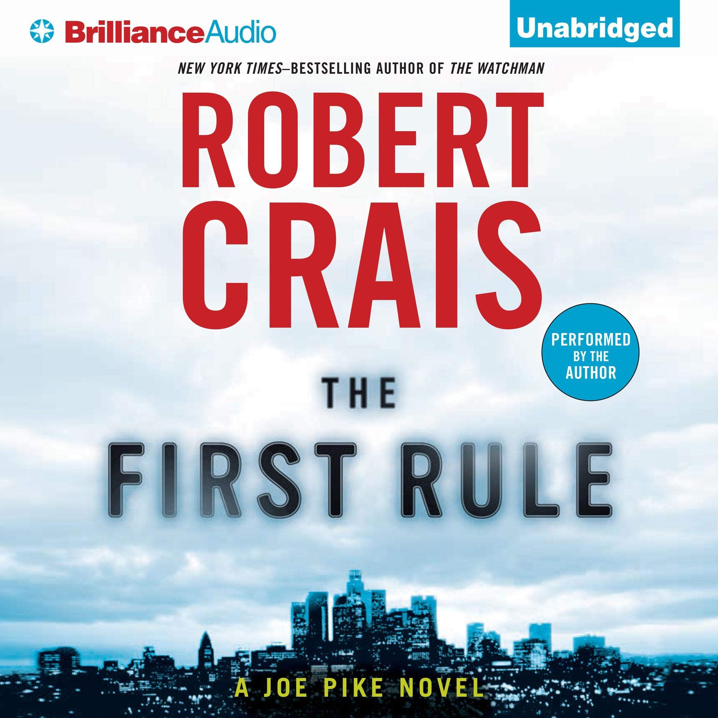 The First Rule: An Elvis Cole and Joe Pike Novel, Book 13