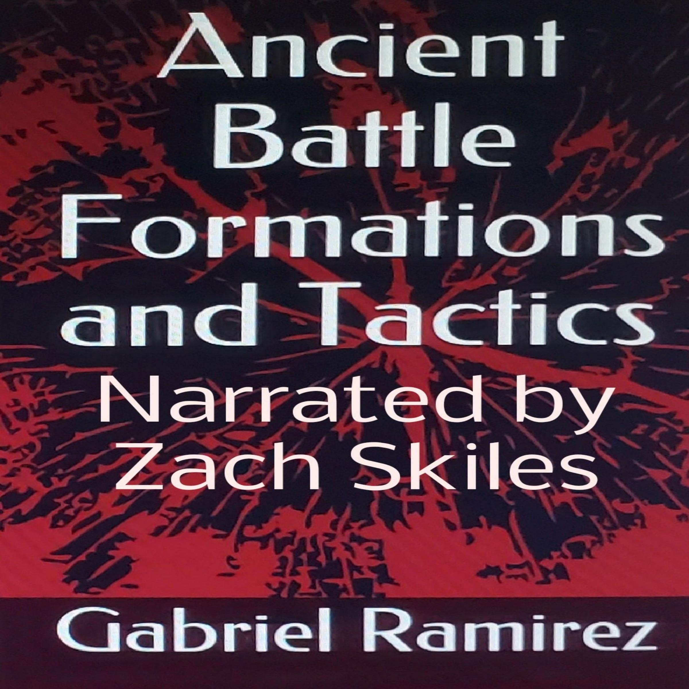Ancient Battle Formations and Tactics