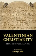 Valentinian Christianity: Texts and Translations