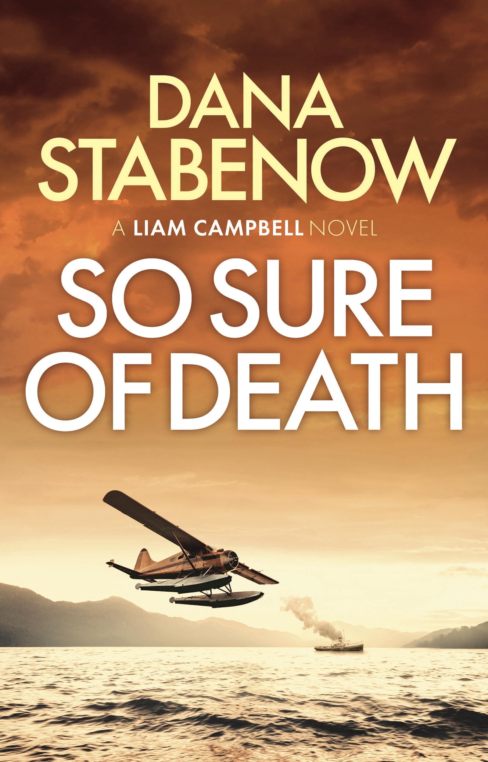So Sure of Death: 2 (Liam Campbell),Stabenow,Dana