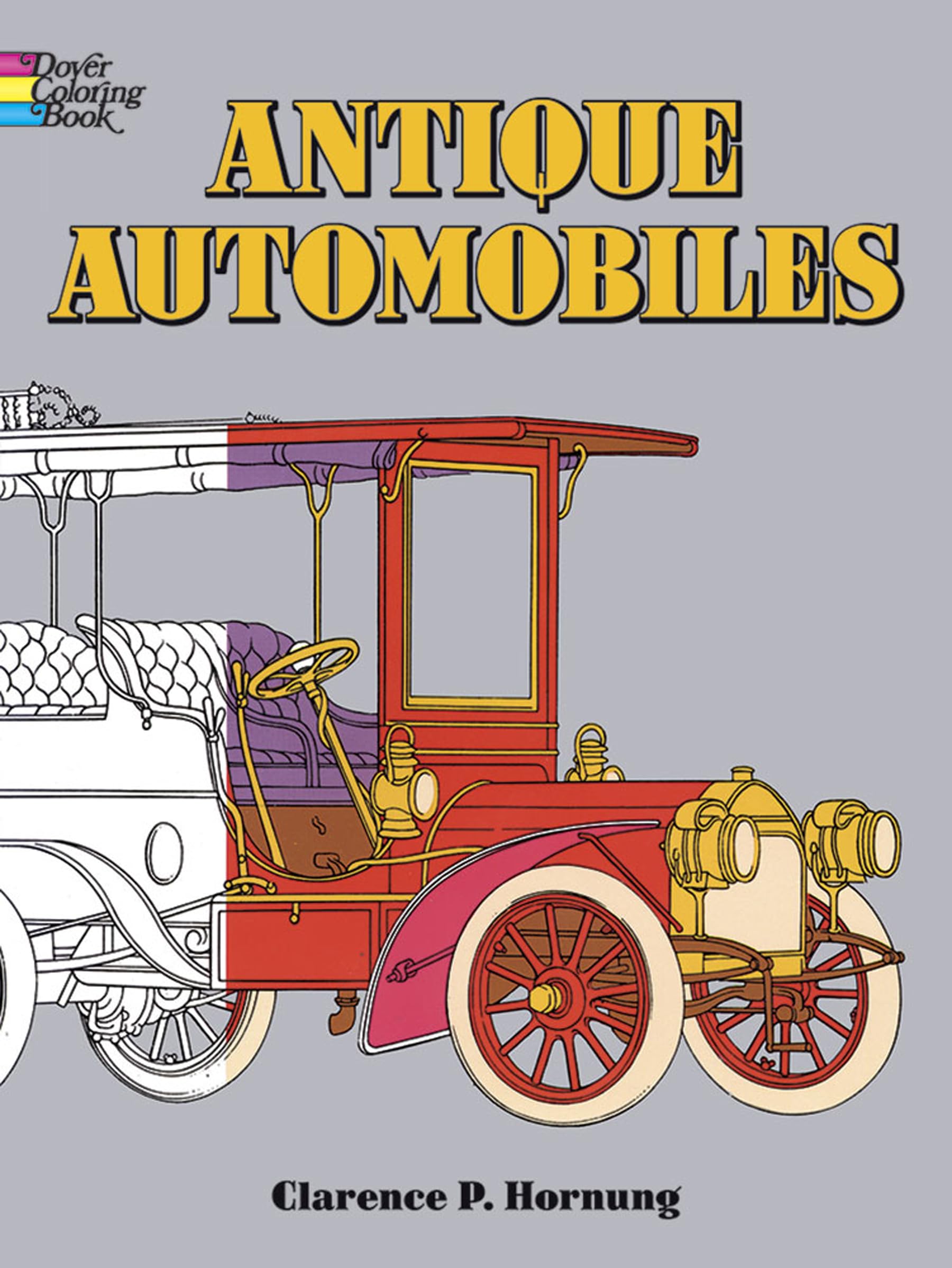 Antique Automobiles Coloring Book (Dover Planes Trains Automobiles Coloring)