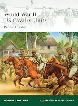 World War II US Cavalry Units: Pacific Theater (Elite, 175)