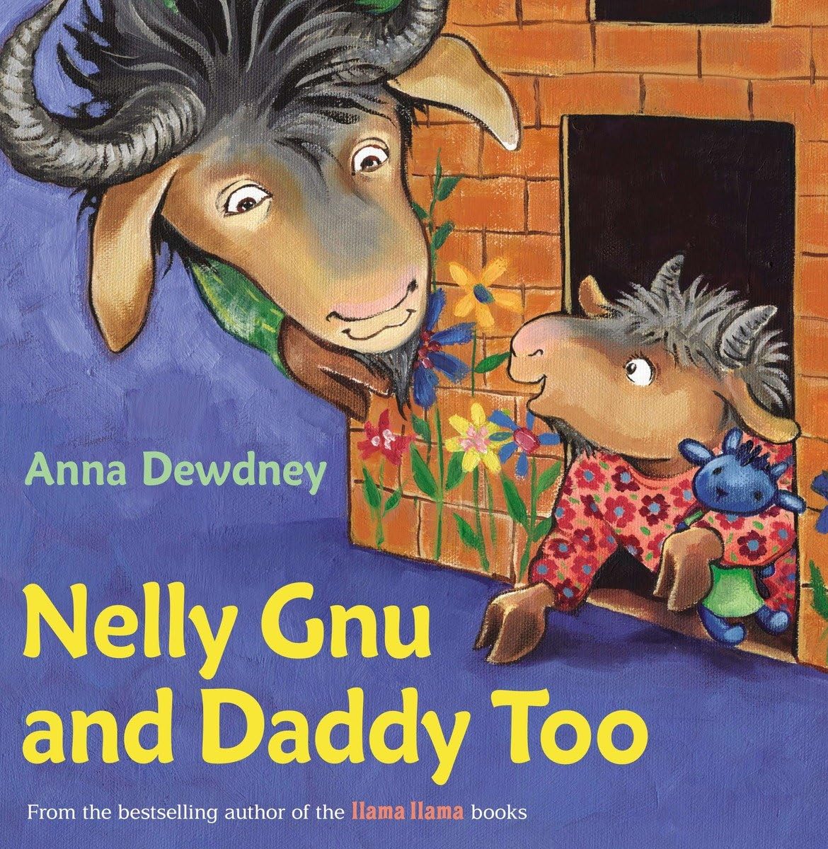Nelly Gnu and Daddy Too Dewdney, Anna 9780670012275 Books